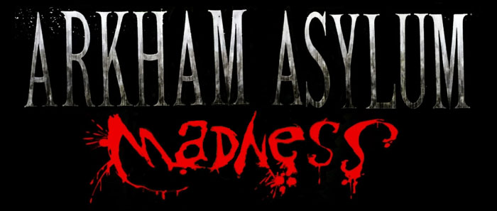 Arkham Asylum: Madness